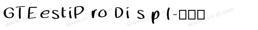 GTEestiP ro Di s p l字体转换